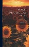 Forest Resources of Texas, Volume no.47
