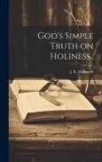 God's Simple Truth on Holiness