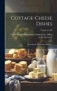 Cottage-cheese Dishes: Economical, Wholesome, Delicious, Volume no.109