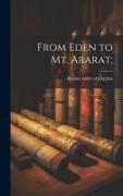 From Eden to Mt. Ararat