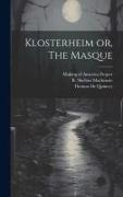 Klosterheim or, The Masque