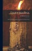 Daily Manna, Precious Promises and Precepts From the Word of God