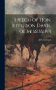 Speech of Hon. Jefferson Davis, of Mississippi