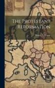 The Protestant Reformation