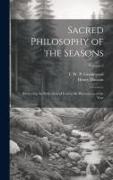 Sacred Philosophy of the Seasons, Illustrating the Perfections of God in the Phenomena of the Year, Volume 3