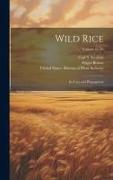 Wild Rice: Its Uses and Propagation, Volume no.50