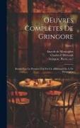 OEuvres complètes de Gringore, réunis pour la première fois par Ch. d'Héricault et A. de Montaiglon, Tome 2