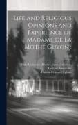 Life and Religious Opinions and Experience of Madame De La Mothe Guyon: , v.2 c.1