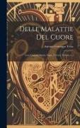 Delle Malattie Del Cuore: Loro Cagioni, Specie, Segni, E Cura, Volume 3