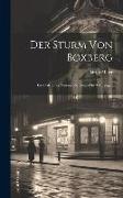 Der Sturm Von Boxberg: Ein Pfälzisches National-schauspiel In 3 Aufzügen