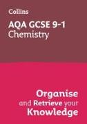 AQA GCSE 9-1 Chemistry Organise and Retrieve Your Knowledge