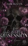 The deepest Obsession