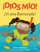 ¡Dios Mio! ¡Vi una Barracuda!