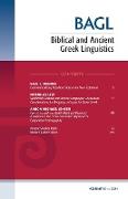 Biblical and Ancient Greek Linguistics, Volume 10