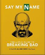 The Little Guide to Breaking Bad