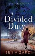 A Divided Duty