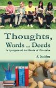 Thoughts, Words and Deeds