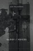 Glosy / Voices: Bilingual edition
