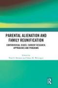 Parental Alienation and Family Reunification