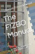 The FIZBO Manual: Successfully Selling Your Home Yourself is Now Possible