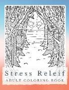 Peaceful Patterns: A Stress Relief Coloring Book for Adults - Discover Serenity, Unleash Imagination, and Find Balance through Intricate