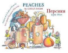 Peaches / &#1055,&#1077,&#1088,&#1089,&#1080,&#1082,&#1080,: Bilingual English-Ukrainian Edition / &#1044,&#1074,&#1086,&#1084,&#1086,&#1074,&#1085,&#