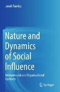 Nature and Dynamics of Social Influence