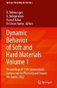 Dynamic Behavior of Soft and Hard Materials Volume 1