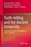 Truth-telling and the Ancient University