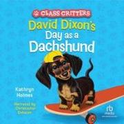 David Dixon's Day as a Dachshund