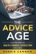 The Advice Age: A Letter from the Head of a Financial Services Firm, Circa 2028