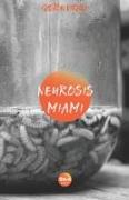 Neurosis Miami
