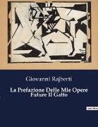 La Prefazione Delle Mie Opere Future Il Gatto