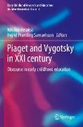 Piaget and Vygotsky in XXI century