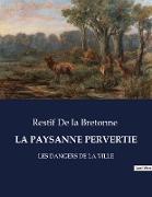 LA PAYSANNE PERVERTIE