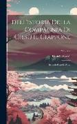 Dell'istoria Della Compagnia Di Giesù Il Giappone: Seconde Parte Dell'asia, Volume 2