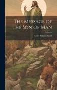 The Message of the Son of Man