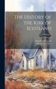 The History of the Kirk of Scotland, Volume 7