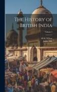 The History of British India, Volume 7