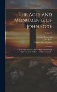 The Acts and Monuments of John Foxe: A new and Complete Edition: With A Preliminary Dissertation, by the Rev. George Townsend .., Volume 7