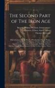 The Second Part of The Iron Age: Which Contayneth the Death of Penthesilea, P[aris], Priam, and Hecuba, the Burning of Troy, the Death[s] of Agamemnon