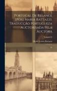 Portugal de relance [por] Maria Rattazzi. Traducção portugueza auctorisada pela auctora: 01, Volume 01