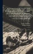 A Compendium of the Comparative Grammar of the Indo-European, Sanskrit, Greek, and Latin Languages,: Pt. 2