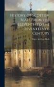 History of Scottish Seals From the Eleventh to the Seventeenth Century: 1