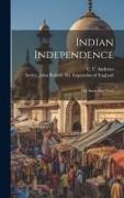 Indian Independence: The Immediate Need