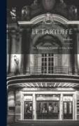 Le Tartuffe, ou, L'imposteur, comédie en cinq actes