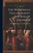 The Wondrous Tale of Alroy. The Rise of Iskander: 1