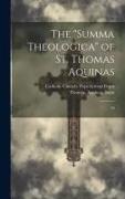 The "Summa Theologica" of St. Thomas Aquinas: 16
