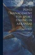 Pond Management for Sport Fishing in Arkansas