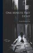 One Minute Past Eight